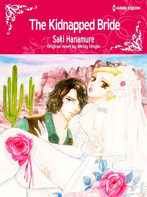 Title details for The Kidnapped Bride by Metsy Hingle - Wait list
